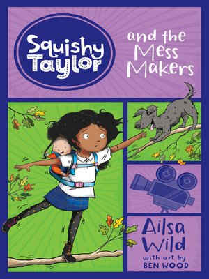 cover image of Squishy Taylor and the Mess-Makers